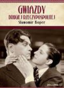 Gwiazdy Drugiej Rzeczypospolitej - Sławomir Koper