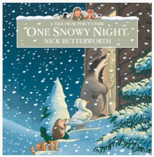 One Snowy Night (Percy the Park Keeper) - Nick Butterworth, Nick Butterworth