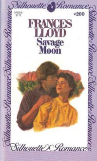 Savage Moon - Frances Lloyd