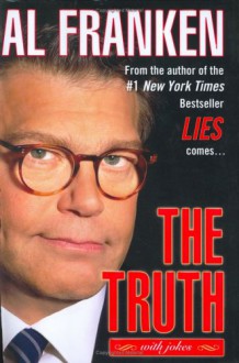 The Truth with Jokes - Al Franken