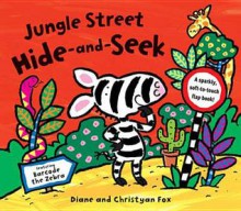Jungle Street Hide-And-Seek - Diane Fox