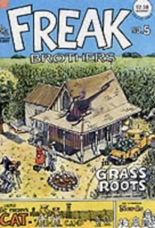 Grass Roots - Gilbert Shelton