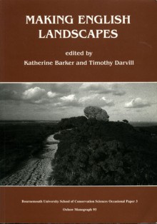 Making English Landscapes - Barker &amp; Darvill, Timothy Darvill