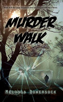 Murder Walk - Melissa Bowersock