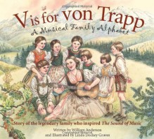 V is for Von Trapp: A Musical Family Alphabet by Anderson, William (2010) Hardcover - William Anderson