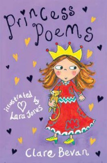 Princess Poems - Clare Bevan