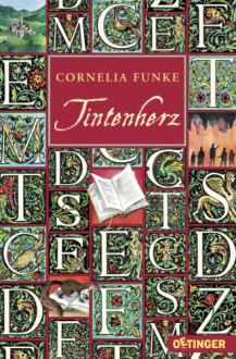 Tintenherz (Tintenwelt, #1) - Cornelia Funke