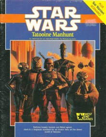 Tatooine Manhunt (Star Wars) - Bill Slavicsek, Daniel Greenberg