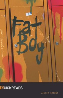 Fat Boy (Quickreads) - Janice Greene