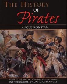 The History of Pirates - Angus Konstam, David Cordingly