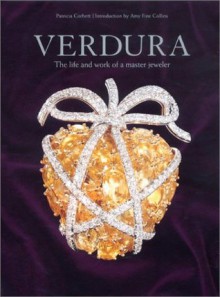 Verdura: The Life and Work of a Master Jeweler - Patricia Corbett, Amy Fine Collins