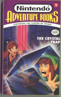 Crystal Trap: Nintendo Adventure Book #9 - Matt Wayne