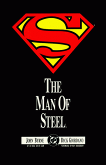 Superman: The Man of Steel, Vol. 1 - Ray Bradbury, John Byrne, Dick Giordano