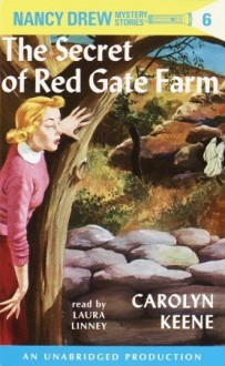 The Secret of Red Gate Farm (Nancy Drew #6) - Carolyn Keene, Laura Linney