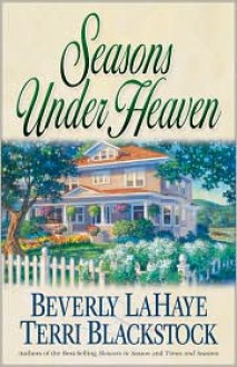 Seasons Under Heaven - Beverly LaHaye, Ruth Ann Phimister