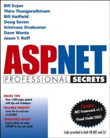 ASP.Net Professional Secrets - Bill Evjen, Thiru Thangarathinam, Bill Hatfield