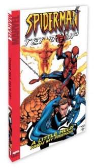 Spider-Man Team-Up: Little Help from My Friends v. 1 (Spider-Man (Marvel)) - Todd Dezago