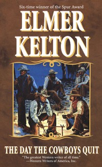 The Day the Cowboys Quit (Audio) - Elmer Kelton, Pete Bradbury
