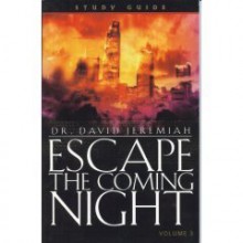 Escape the Coming Night Study Guide (Four Volume Complete Set): 4 Vols - David Jeremiah