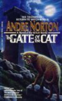 The Gate of the Cat - Andre Norton