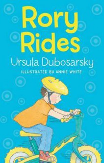 Rory Rides - Ursula Dubosarsky