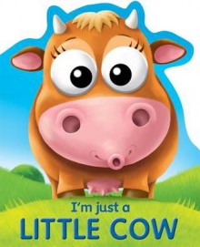 I'm Just a Little Cow - Charles Reasoner, Oakley Graham
