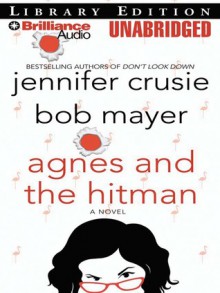 Agnes and the Hitman - Sandra Burr, Jennifer Crusie