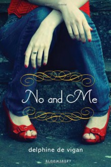 No and Me - Delphine de Vigan