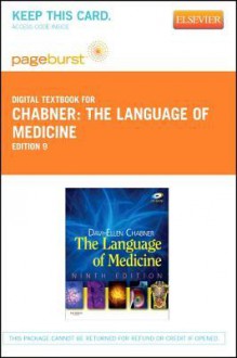 The Language of Medicine - Pageburst E-Book on Vitalsource (Retail Access Card) - Davi-Ellen Chabner