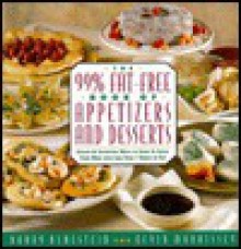 99% Fat-Free Book of Appetizers and Desserts - Barry Bluestein