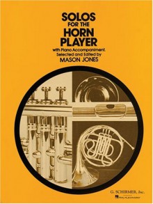 Solos For Horn Player With Piano (Brass Solo) - Mason Jones