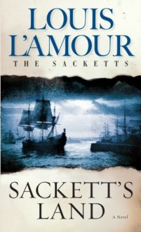 The Sackett's Land - Louis L'Amour