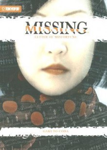 Missing (Novel) Volume 2: Letter of Misfortune - Gakuto Coda