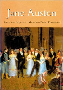 Omnibus: Pride and Prejudice, Mansfield Park, Persuasion - Jane Austen