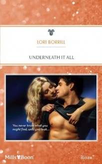 Mills & Boon : Underneath It All (Million Dollar Secrets) - Lori Borrill