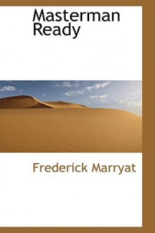 Masterman Ready - Frederick Marryat