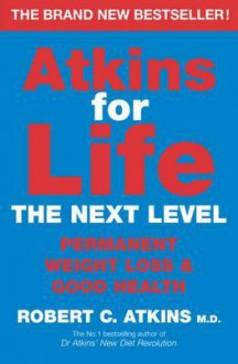 Atkins For Life - Robert C. Atkins