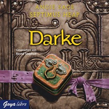 Darke (Septimus Heap 6) - Angie Sage, Bernd Stephan