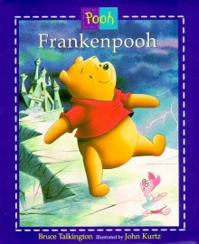 Frankenpooh - Bruce Talkington