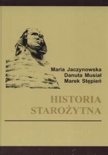 Historia starożytna - Marek Stępień, Danuta Musiał, Maria Jaczynowska