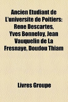 Ancien Tudiant De L'Universit De Poitiers - Livres Groupe