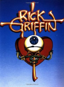 The Art of Rick Griffin - Rick Griffin