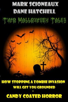 Two Halloween Tales - Dane Hatchell