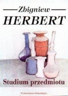 Studium przedmiotu - Zbigniew Herbert