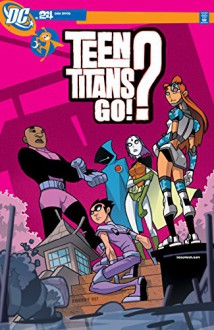 Teen Titans Go! (2003-) #24 - J. Torres, Todd Nauck