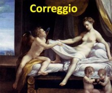 60 Color Paintings of Correggio - Italian Renaissance Painter (August 1489 - March 5, 1534) - Jacek Michalak, Correggio