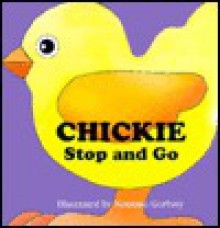 Chickie Stop and Go - Norman Gorbaty