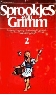 Sprookjes van Grimm 2 - Jacob Grimm