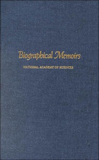 Biographical Memoirs: V.78 - National Academy of Sciences