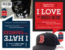 I Love the Red Sox/I Hate the Yankees - Jon Chattman, Allie Tarantino, Rich Tarantino